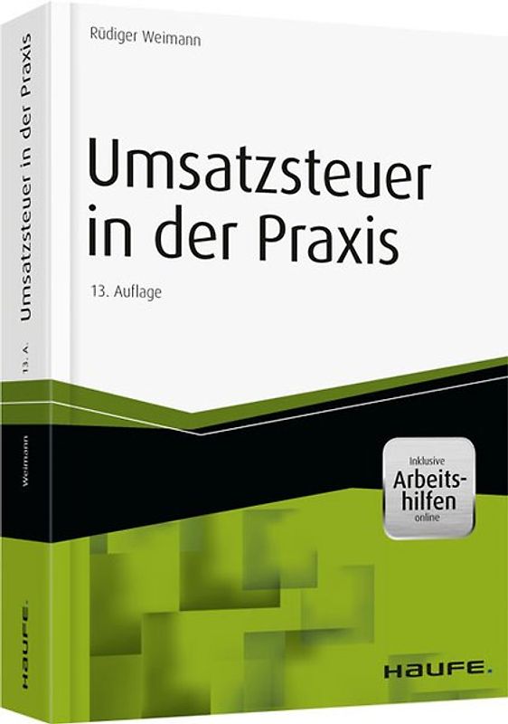 Umsatzsteuer in der Praxis - inkl. Arbeitshilfen online