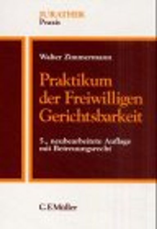 Praktikum der Freiwilligen Gerichtsbarkeit