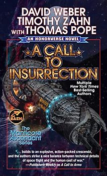 A Call to Insurrection (Volume 4) (Manticore Ascendant)