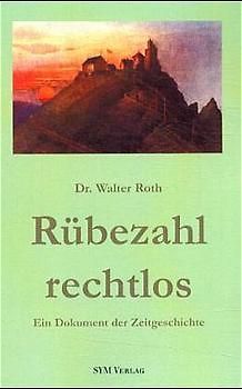 Rübezahl rechtlos. Ein Dokument der Zeitgeschichte
