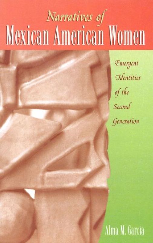 Narratives of Mexican American Women