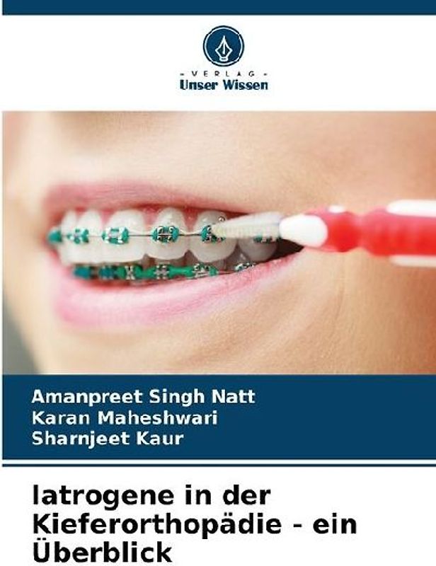 Iatrogene in der Kieferorthopädie - ein Überblick