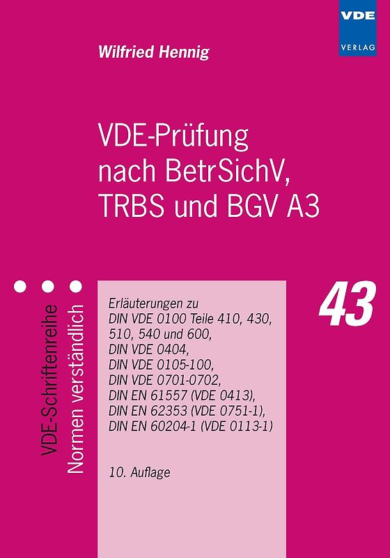 VDE-Prüfung nach BetrSichV, TRBS und BGV A3
