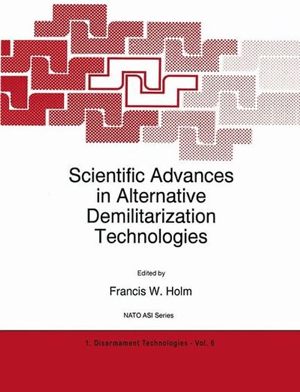 Scientific Advances in Alternative Demilitarization Technologies