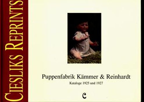 Puppenfabrik Kämmer & Reinhardt Kataloge 1925-1928