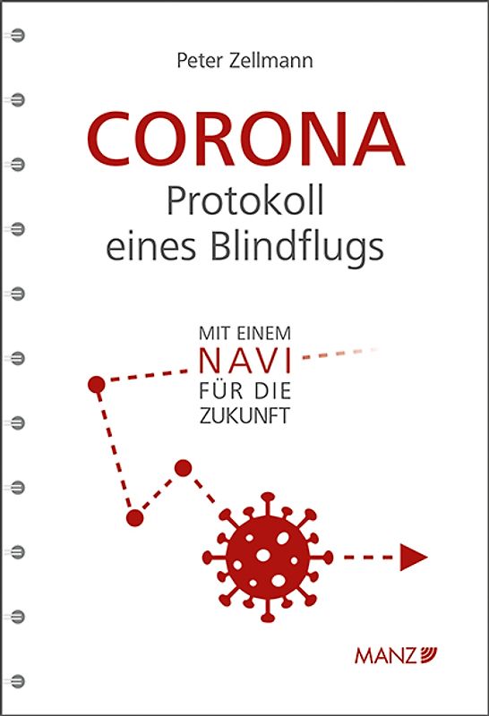 Corona: Protokoll eines Blindflugs