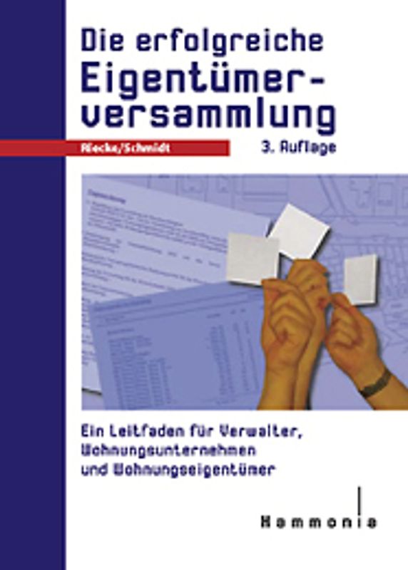 Die erfolgreiche Eigentümerversammlung