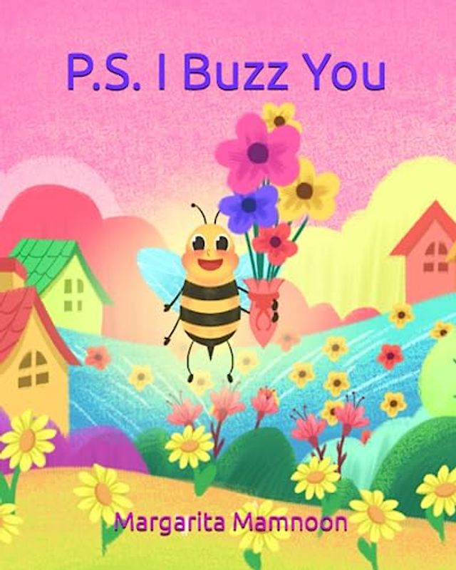 P.S. I Buzz You