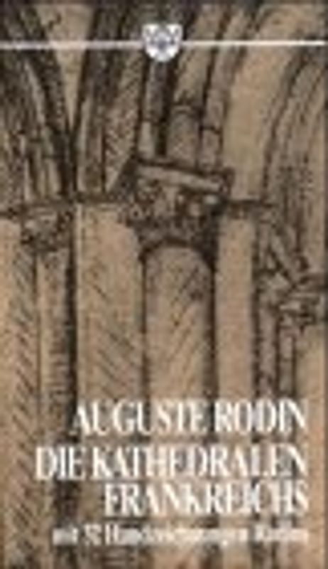 Die Kathedralen Frankreichs