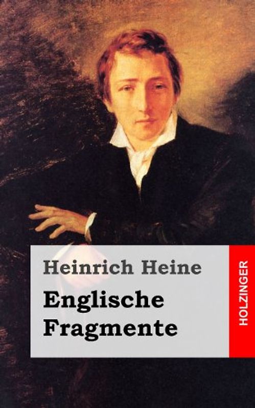 Englische Fragmente - Heine, Heinrich