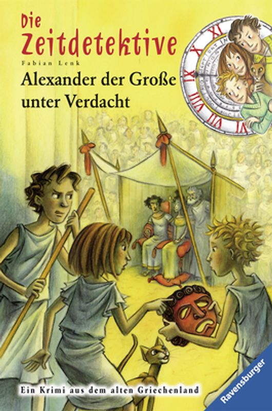 Die Zeitdetektive, Band 17: Alexander der Große unter Verdacht