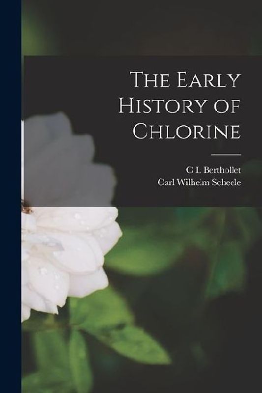 The Early History of Chlorine