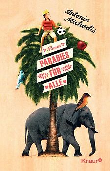 Paradies für alle. Roman