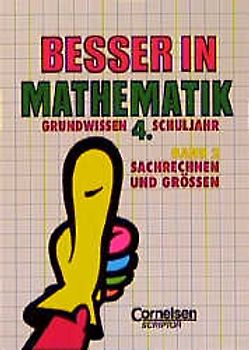 Besser in Mathe / Bisherige Ausgabe / Sachrechnen und Größen: Grundwissen, Teil 2