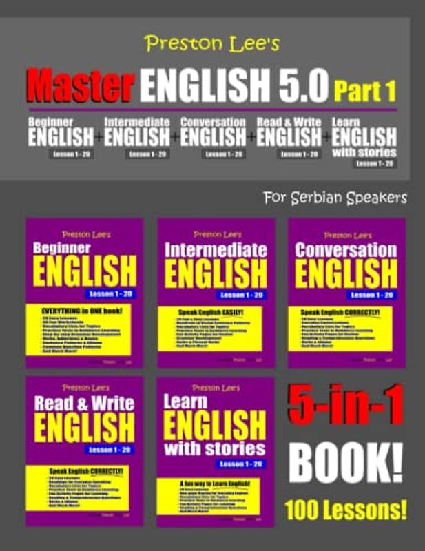 Preston Lee’s Master English 5.0 - Part 1 For Serbian Speakers (Preston Lee's English For Serbian Speakers)