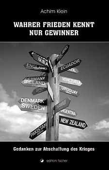 Wahrer Friede kennt nur Gewinner