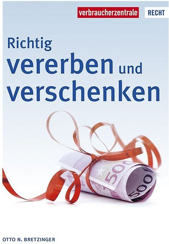 Richtig vererben und verschenken