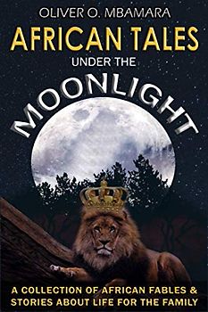 African Tales Under The Moonlight