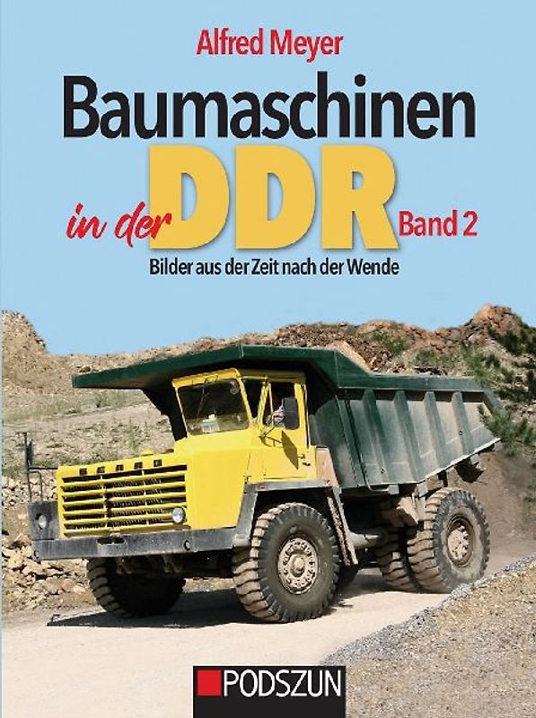Baumaschinen in der DDR Band 2