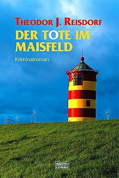 Der Tote im Maisfeld