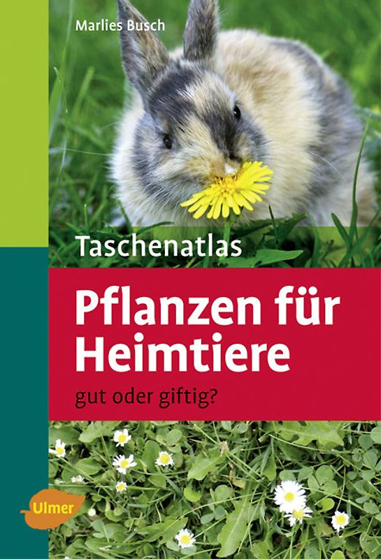 Taschenatlas Pflanzen für Heimtiere