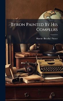 Byron Painted By His Compeers