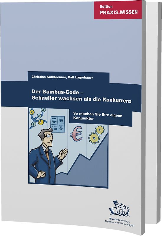 Der Bambus-Code - Schneller wachsen als die Konkurrenz