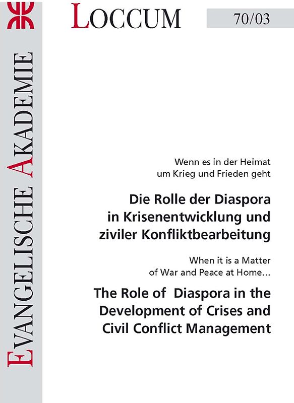 Die Rolle der Diaspora in Krisenentwicklung und ziviler Konfliktbearbeitung