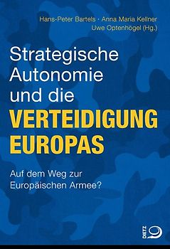 Strategische Autonomie und die Verteidigung Europas