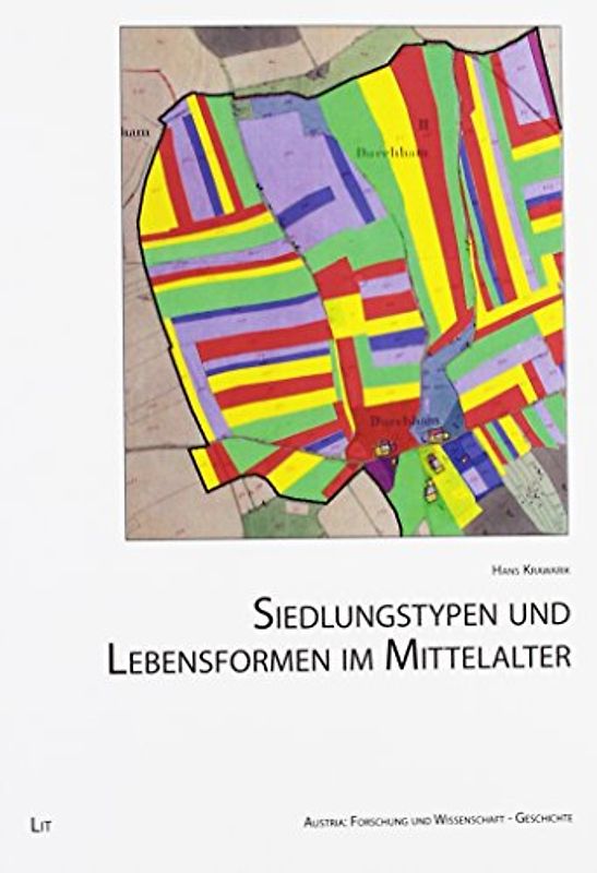 Siedlungstypen und Lebensformen im Mittelalter