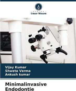 Minimalinvasive Endodontie