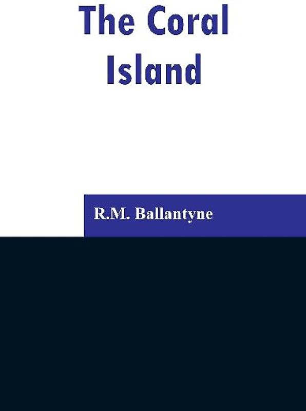 The Coral Island