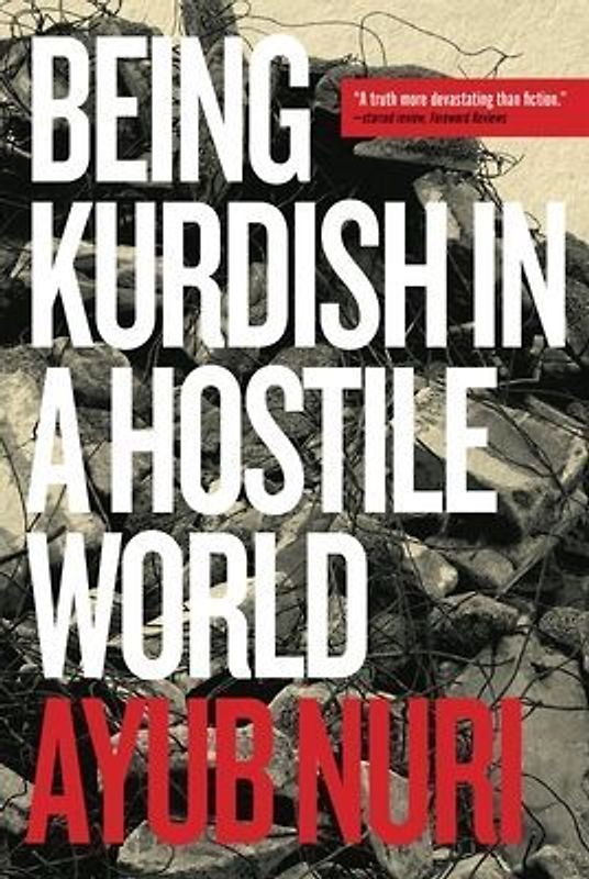Being Kurdish in a Hostile World