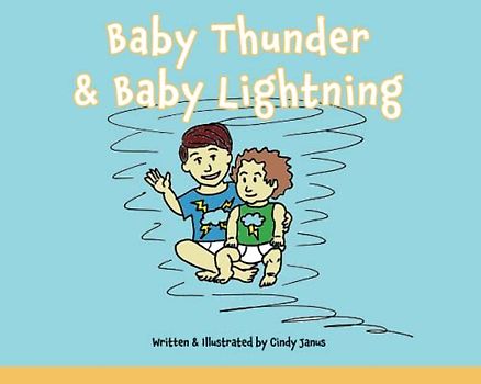 Baby Thunder & Baby Lightning