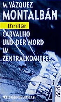 Carvalho und der Mord im Zentralkomitee