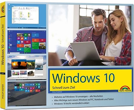 Windows 10 - Schnell zum Ziel: Alles auf einen Blick erklärt. komplett in Farbe. Im praktischen Querformat - perfekt für Einsteiger