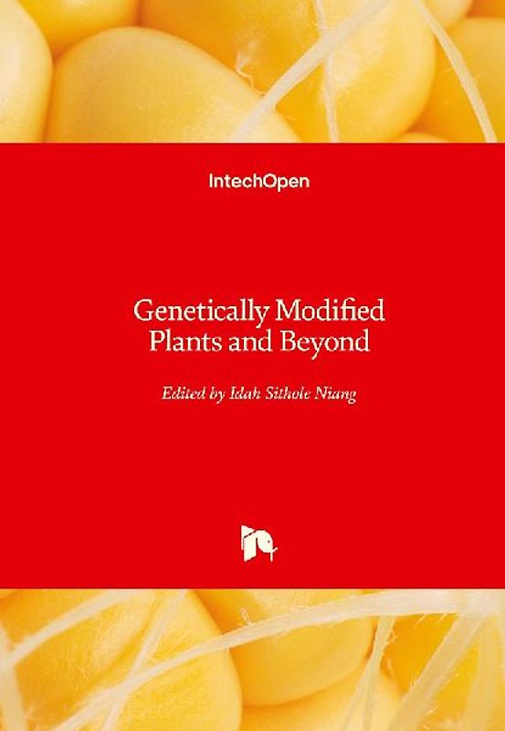 Genetically Modified Plants and Beyond
