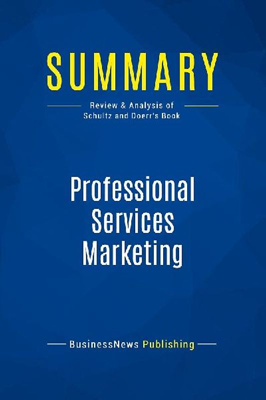 Summary: Professional Services Marketing