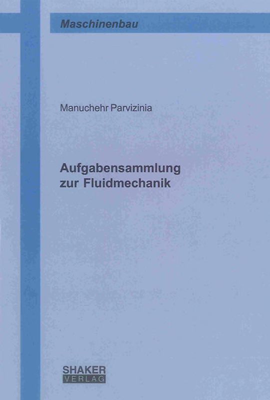 Aufgabensammlung zur Fluidmechanik