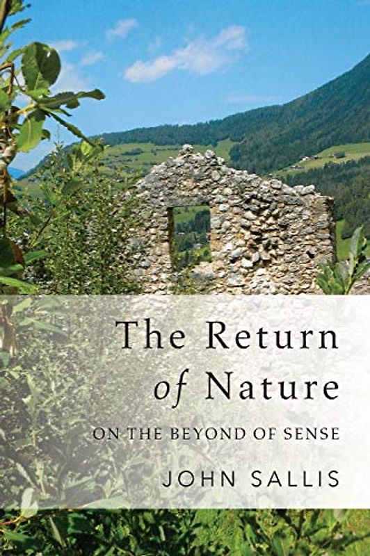 The Return of Nature: On the Beyond of Sense (Studies in Continental Thought)