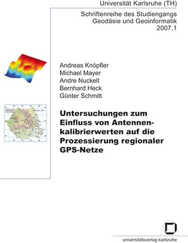 Untersuchungen zum Einfluss von Antennenkalibrierwerten auf die Prozessierung regionaler GPS-Netze