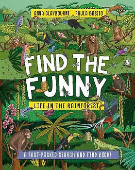 Find the Funny: Life in the Rainforest