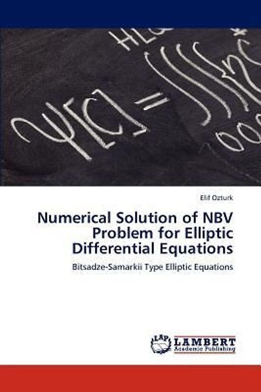 Numerical Solution of NBV Problem for Elliptic Differential Equations
