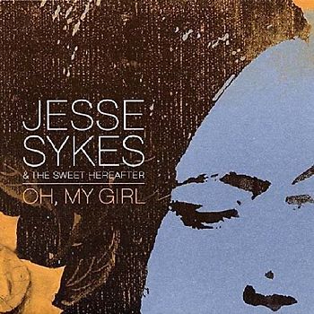 Jesse & Sweet Hereafter Sykes - Oh My Girl
