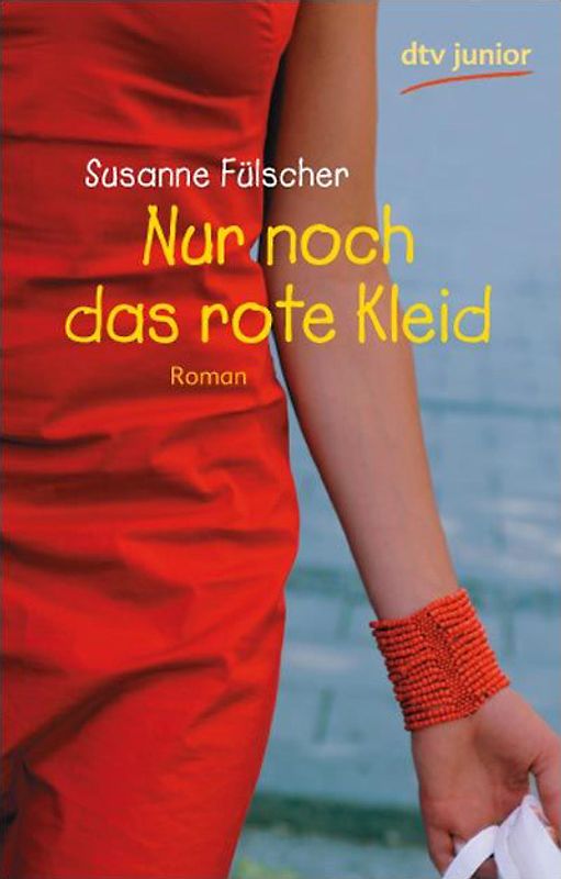 Nur noch das rote Kleid. Roman