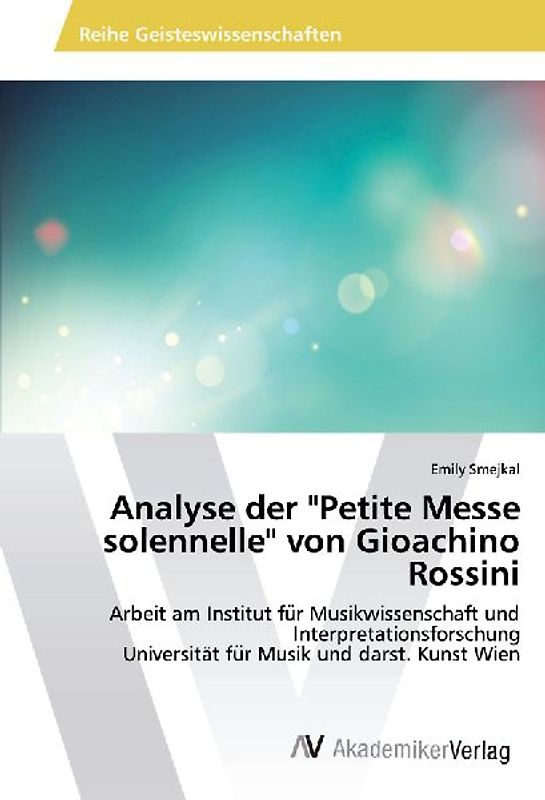 Analyse der "Petite Messe solennelle" von Gioachino Rossini
