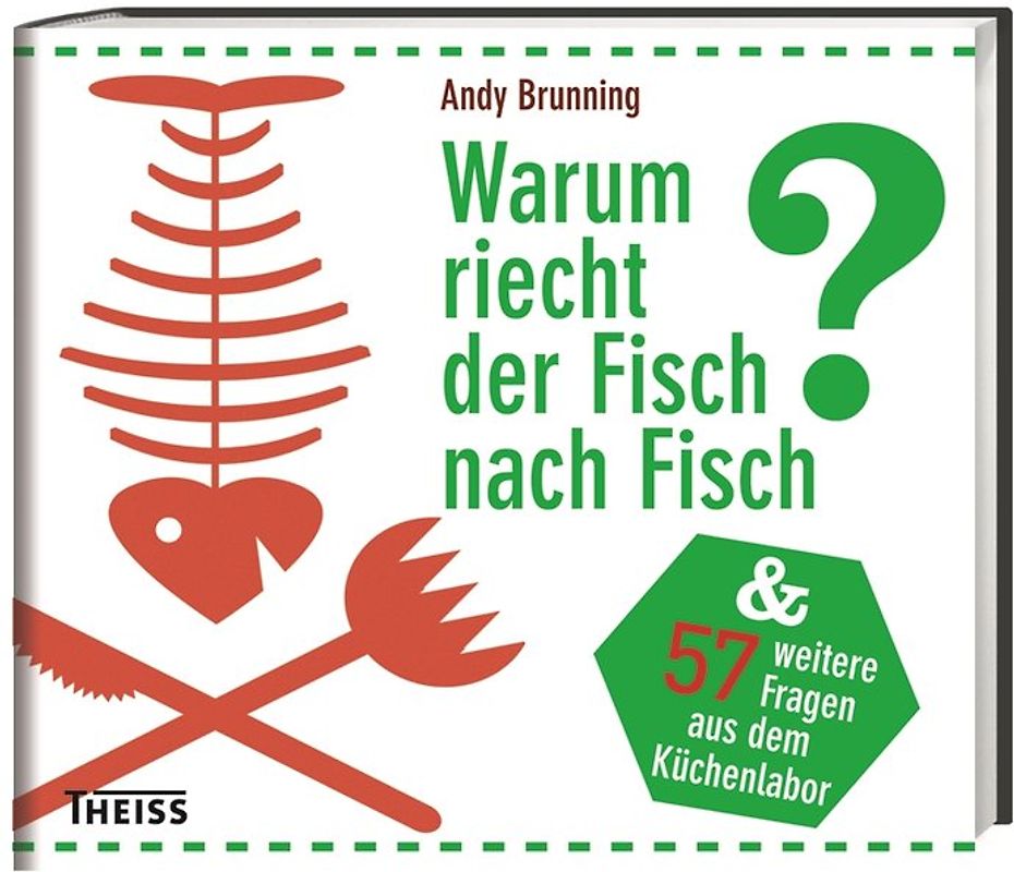 Warum riecht der Fisch nach Fisch?