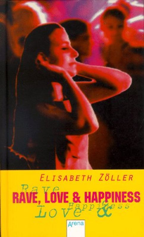 Rave, Love & Happiness. In neuer Rechtschreibung