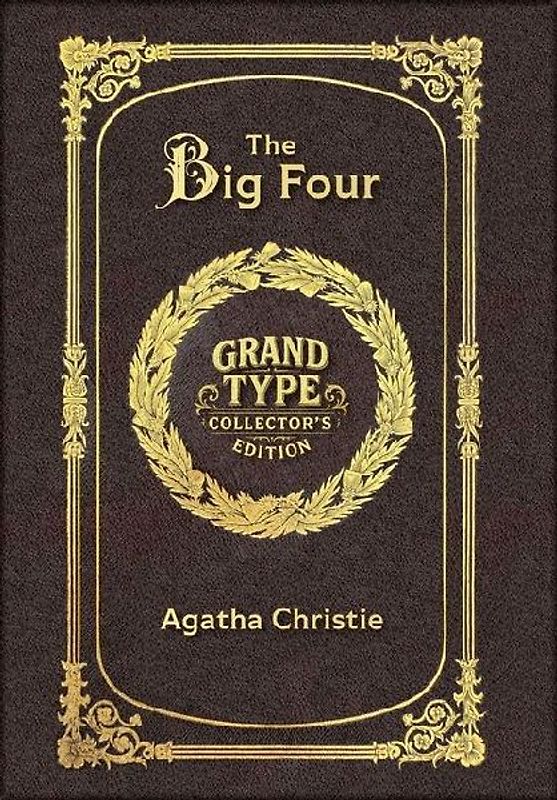 Large Print - The Big Four - Grand Type Collector's Edition - Matte Hardcover with Dust Jacket
