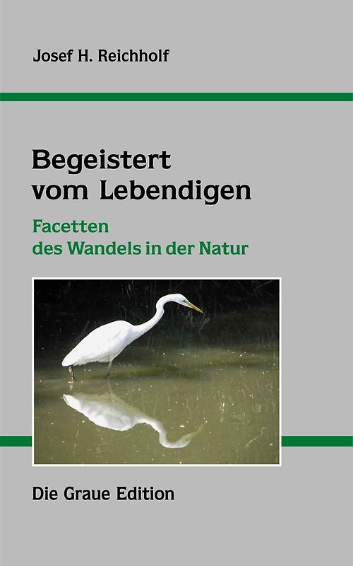 Begeistert vom Lebendigen